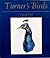 Turner's Birds