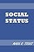 Social Status by Mark R. Trost