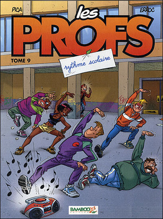 Rythme scolaire (Les Profs, #9)