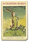 The Velveteen Rabbit by Margery Williams Bianco The Velveteen Rabbit by Margery Williams Bianco