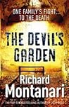 The Devil's Garden by Richard Montanari