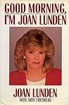 Good Morning, I'm Joan Lunden Good Morning, I'm Joan Lunden