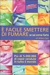È facile smettere...