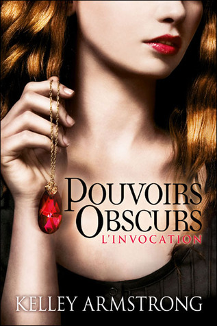 L'Invocation (Pouvoirs Obscurs, #1)