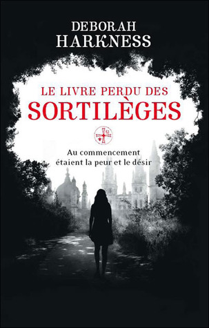 Le livre perdu des sortilèges (Le livre perdu des sortilèges, #1)