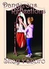 Dangerous Reflections by Shay  West
