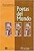 Poetas del mundo : encuentro (Coleccion Encuentros)