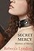 Secret Mercy