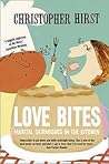 Love Bites: Marital Skirmishes in the Kitchen