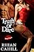 Truth or Dare by Rhian Cahill