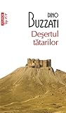 Deșertul tătarilor by Dino Buzzati Deșertul tătarilor by Dino Buzzati