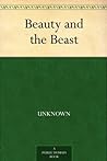 Beauty and the Beast by Bayard Taylor