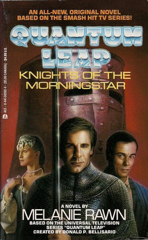 Knights of the Morningstar  (Quantum Leap 7)