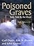 Poisoned Graves