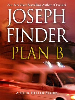 Plan B: A Nick Heller Story (Nick Heller, #2.5)