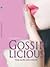 Gossip Licious