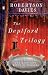 The Deptford Trilogy