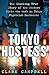 Tokyo Hostess: Inside the S...