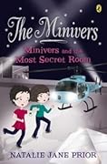 Minivers and the Most Secret Room