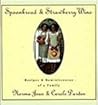 Spoon Bread and Strawberry Wine Recipes and Reminiscence by Norma Jean Darden