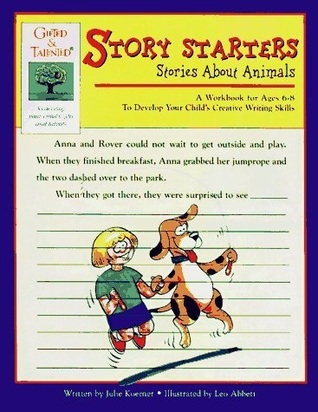 Gifted & Talented Story Starters: Stories About Animals