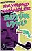 Büyük Uyku by Raymond Chandler Büyük Uyku by Raymond Chandler