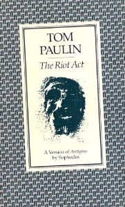 The Riot Act: A Version of Antigone