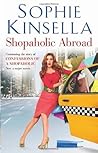 Shopaholic Abroad by Sophie Kinsella