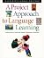 Project Approach to Languag...
