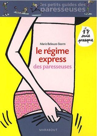 Le régime express des paresseuses (Paperback)