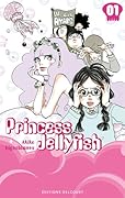 Princess Jellyfish, Tome 1