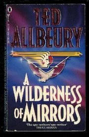 A Wilderness of Mirrors (Paperback)