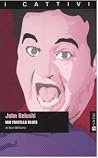 John Belushi: Mio fratello blues John Belushi: Mio fratello blues