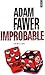 Improbable by Adam Fawer