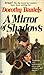 A Mirror of Shadows by Dorothy Daniels A Mirror of Shadows by Dorothy Daniels