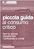Piccola guida al consumo critico: Fare la spesa rispettando l'ambiente e i diritti