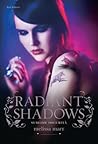 Radiant Shadows. Sublime oscurità by Melissa Marr