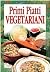 Primi piatti vegetariani