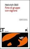 Foto di gruppo con signora by Heinrich Böll