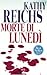 Morte di lunedì by Kathy Reichs Morte di lunedì by Kathy Reichs