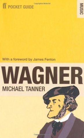 The Faber Pocket Guide To Wagner