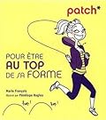 Patch* pour être au top de sa forme