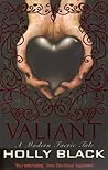 Valiant by Holly Black Valiant by Holly Black