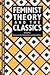 Feminist Theory and the Cla...