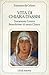 Vita di Chiara d'Assisi: Testamento, lettere, benedizioni di santa Chiara
