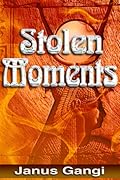 Stolen Moments