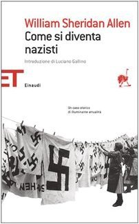 Come si diventa nazisti: Storia di una piccola città 1930-1935 (Paperback)