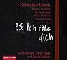 P.S. Ich töte dich by Sebastian Fitzek