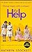 The Help by Kathryn Stockett