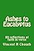 Ashes to Eucalyptus